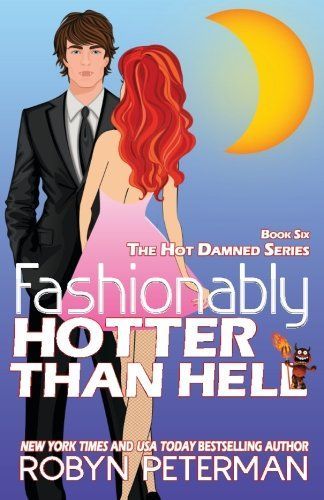 Fashionably Hotter Than Hell