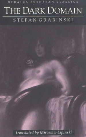 The Dark Domain (Dedalus European Classics)