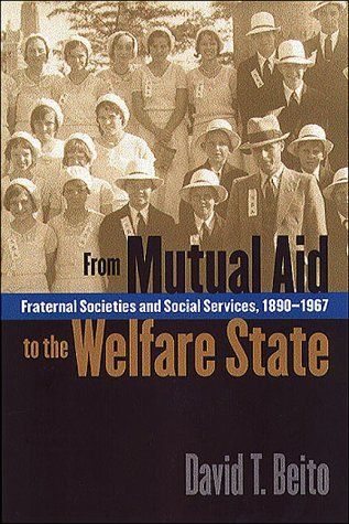 From Mutual Aid to the Welfare State