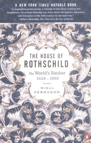 The House of Rothschild: Volume 2: The World's Banker