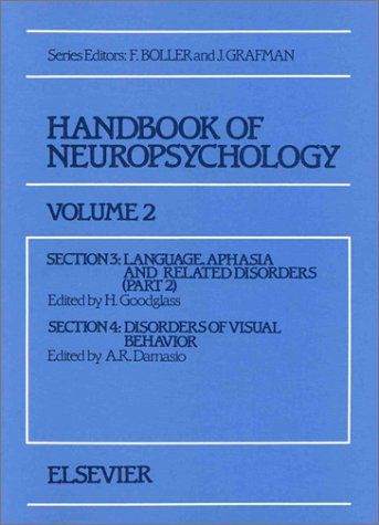 Handbook of Neuropsychology, Volume 2