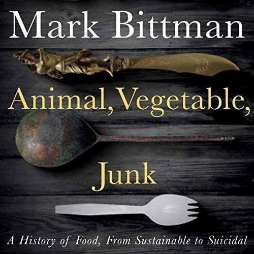 Animal, Vegetable, Junk