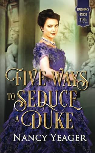 Five Ways to Seduce a Duke