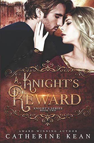 A Knight's Reward: Knight's Series