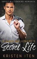 A Suave Billionaire's Secret Life