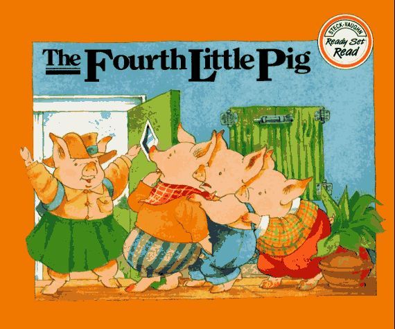 The Fourth Little Pig (Ready Set Read)