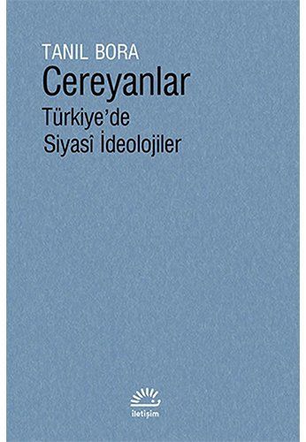 Cereyanlar - Türkiye'de Siyasî Ideolojiler