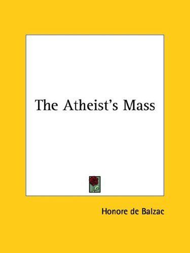 The Atheist's Mass