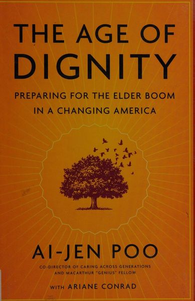 The age of dignity