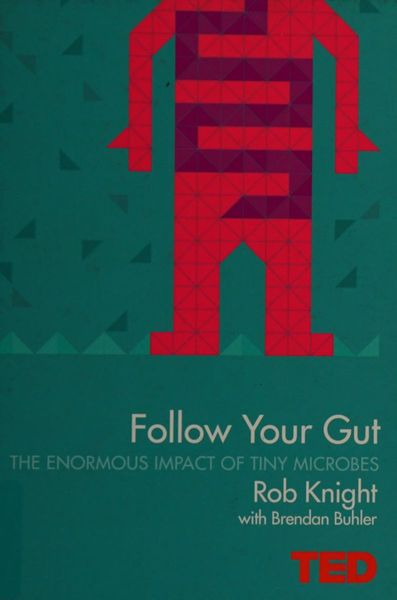 Follow your gut