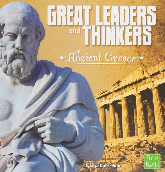 Great leaders and thinkers of ancient Greece