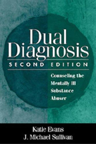 Dual Diagnosis, Second Edition