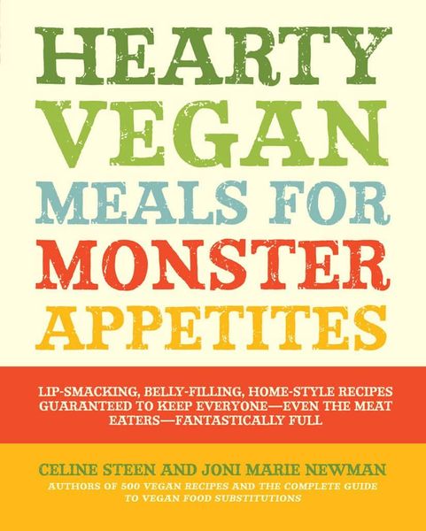 Hearty vegan meals for monster appetites