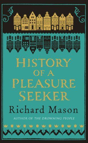 History of a Pleasure Seeker