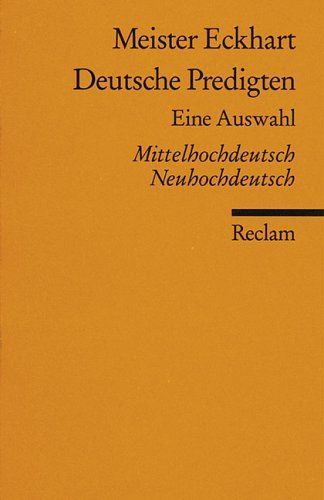 Deutsche Predigten. Mittelhochdeutsch/ Neuhochdeutsch.
