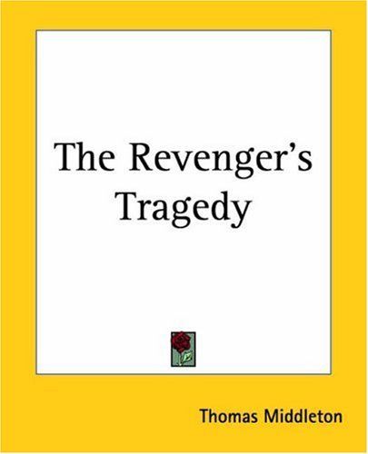 The Revenger's Tragedy