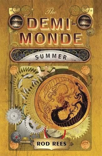 The Demi-Monde: Summer: Book III of The Demi-Monde