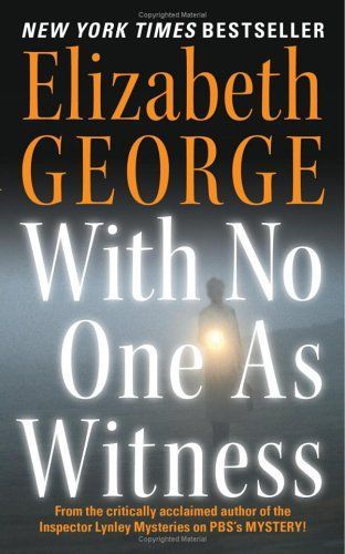 With No One as Witness (Thomas Lynley and Barbara Havers Novels)