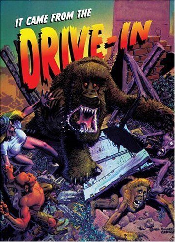 It Came From The Drive-In!