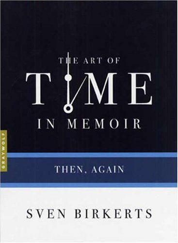 The Art of Time in Memoir