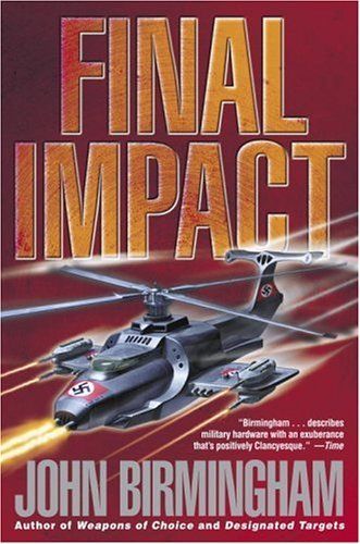 Final Impact (The Axis of Time Trilogy, Book 3)