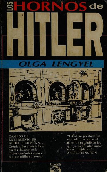 Hornos de Hitler/Hitler's Ovens