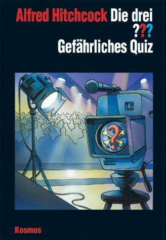 Die drei ???. Gefährliches Quiz. (drei Fragezeichen).