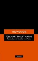 The Weavers (Methuen's Theatre Classics)