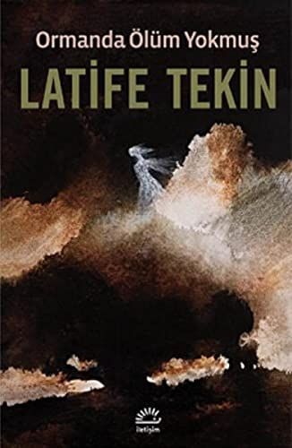 Ormanda Ölüm Yokmuş