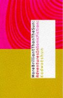 More Brilliant Than the Sun