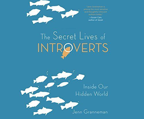 Secret Lives of Introverts, The