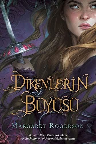 Dikenlerin Büyüsü