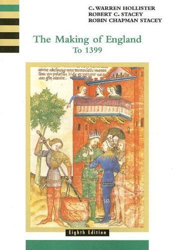 The Making of England to 1399 (History of England, vol. 1)