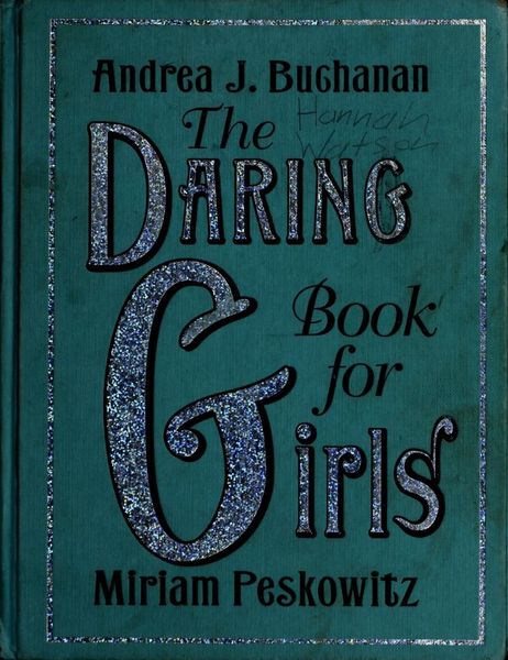 The Daring Book for Girls (Daring Books for Girls)