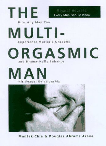 The Multi-Orgasmic Man