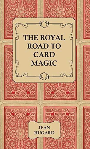 The Royal Road to Card Magic