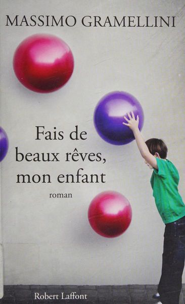 Fais de beaux rêves, mon enfant