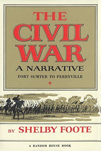 The Civil War : A Narrative