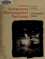The book of alternative photographic processes