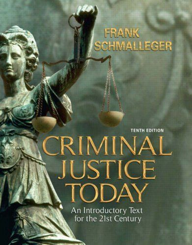 Criminal Justice Today (10th Edition)