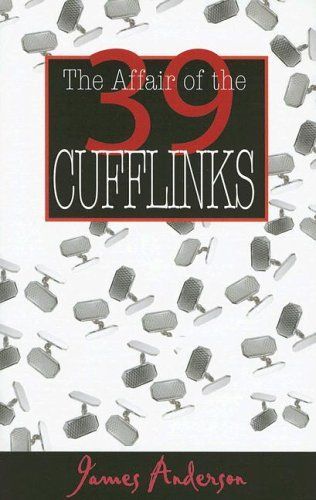 Affair of the 39 Cufflinks, The