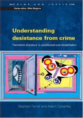 Understanding desistance from crime (Crime and Justice)