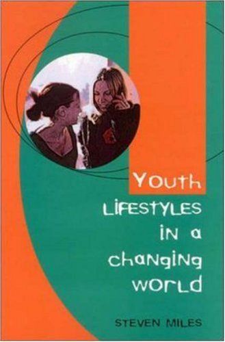 Youth Lifestyles in a Changing World