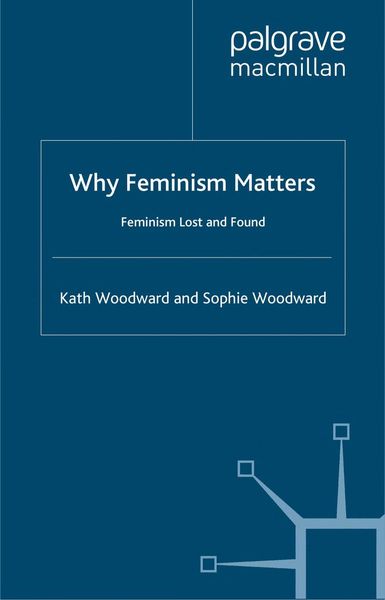 Why feminism matters