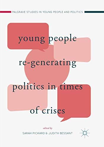 Young People Re-Generating Politics in Times of Crises