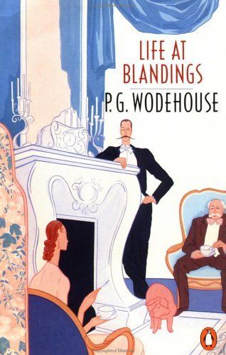 Life at Blandings (OMNIBUS)