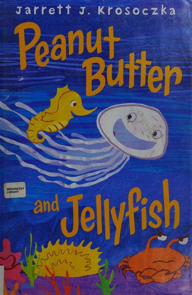 Peanut Butter and Jellyfish