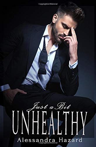 Just a Bit Unhealthy