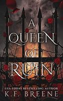 A Queen of Ruin