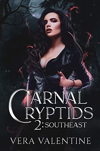 Carnal Cryptids 2: Southeast